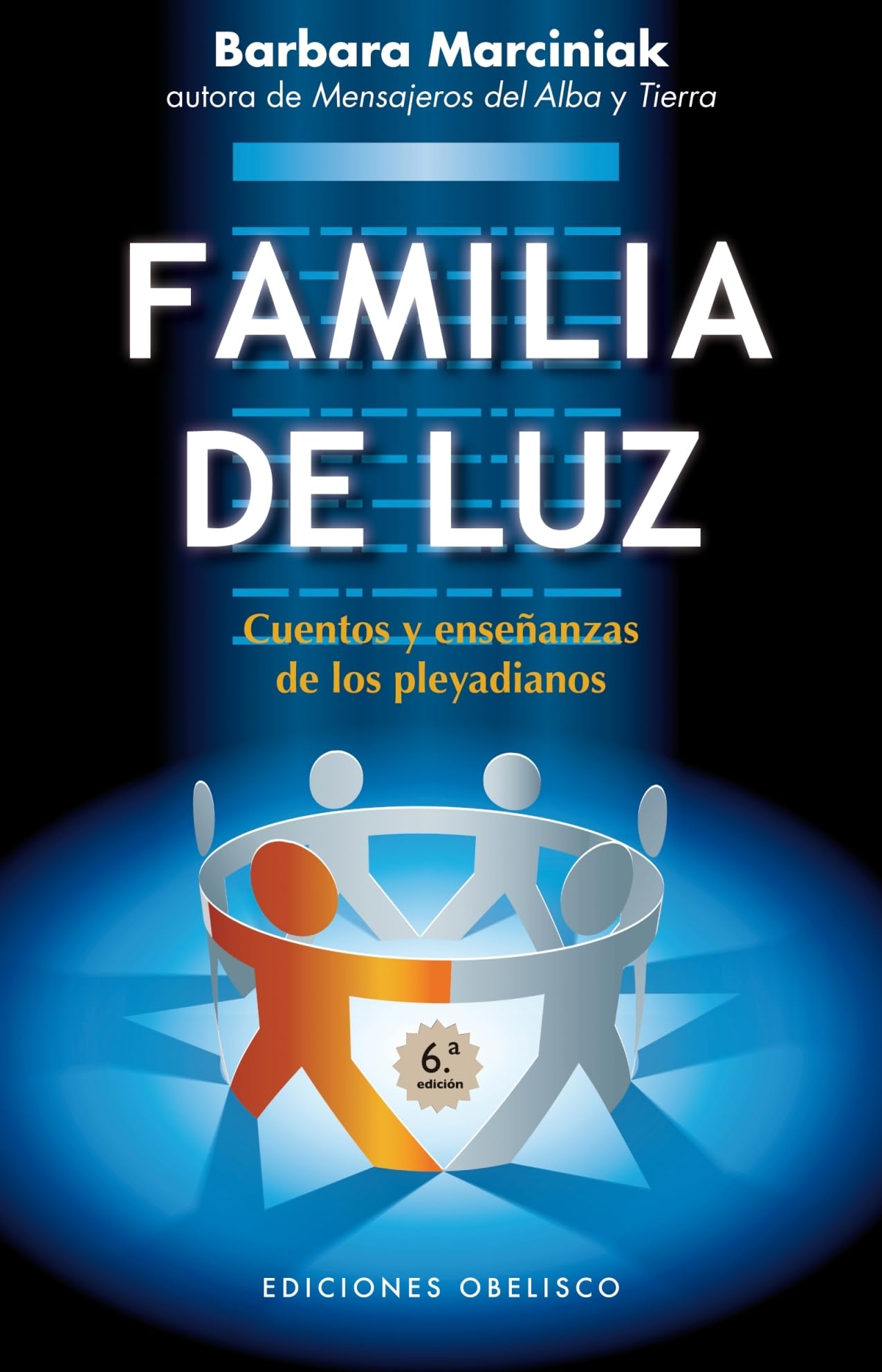 La familia de luz (NUEVA CONSCIENCIA) Religion & Esotericism