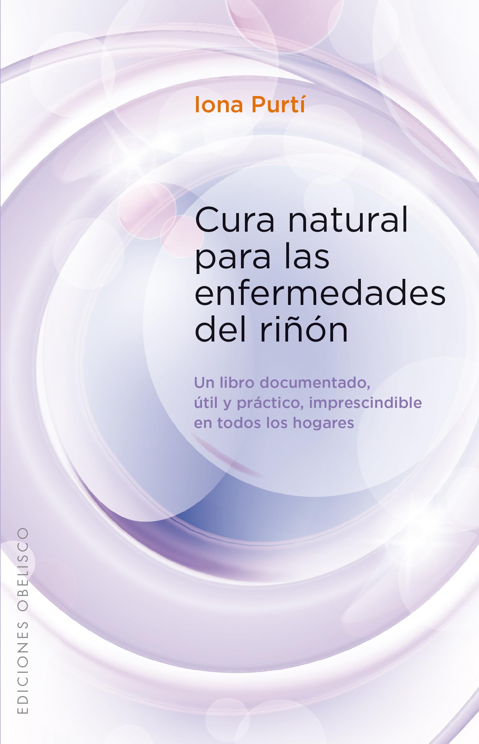 Cura Natural Para Las Enfermedades del Riñon Medicine