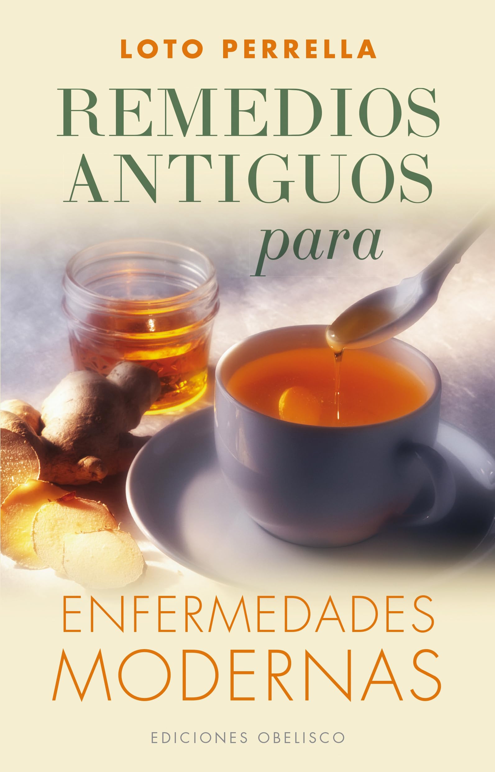 Remedios antiguos para enfermedades modernas Medicine