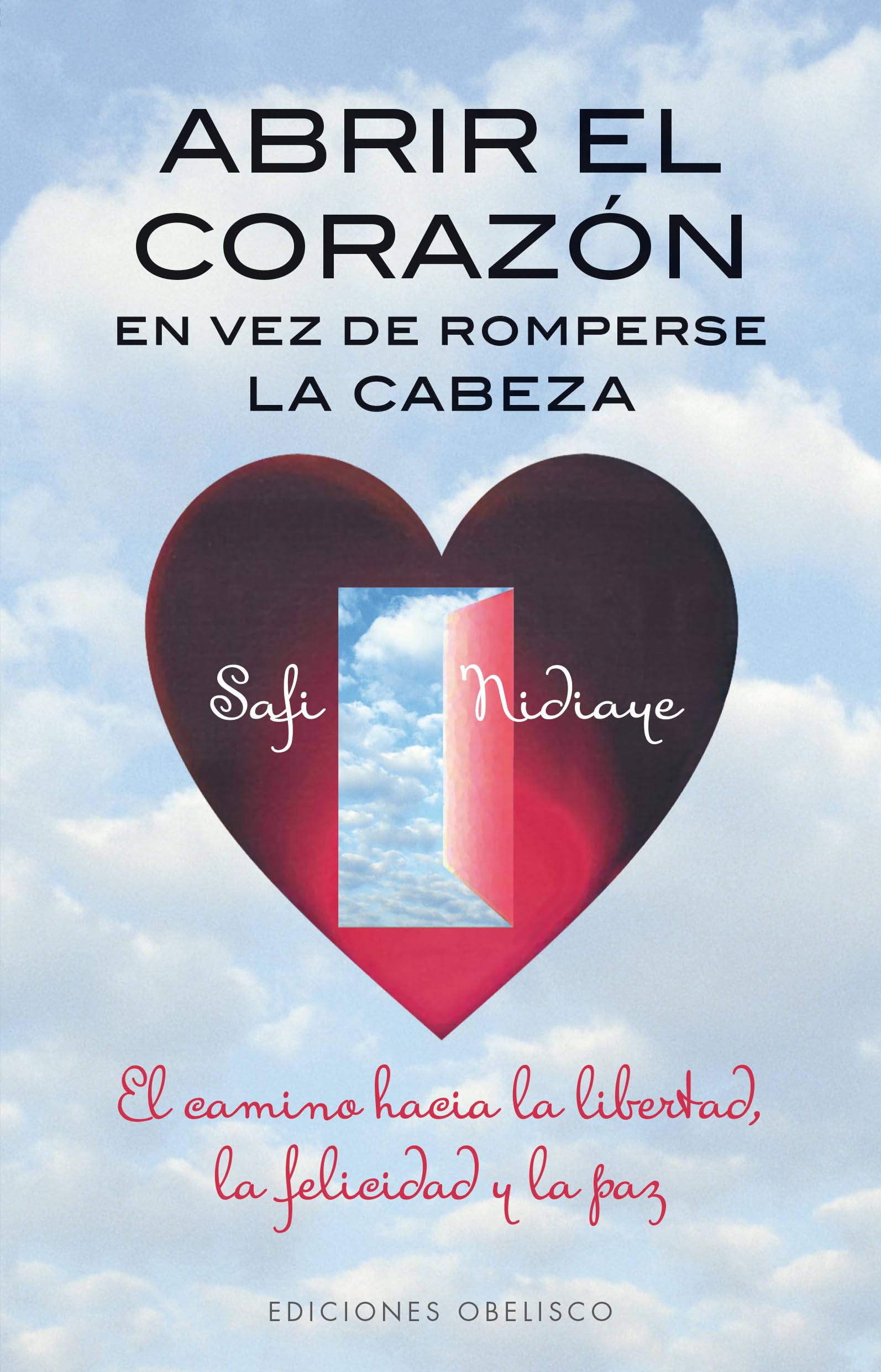 Abrir el corazón en vez de romperse la cabeza Psychology
