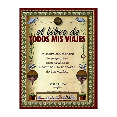 El libro de todos mis viajes / The Book of all my Trips book