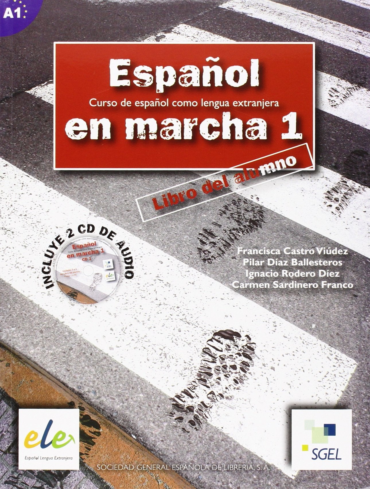 Espanol en marcha 1. Libro del alumno (inkl. 2 CDs) / Español en marcha 1. Libro del alumno (inkl. 2 CDs): Curso de español como lengua extranjera. Nivel A1: Libro del alumno + CD(2) 1 Professional & Reference Books