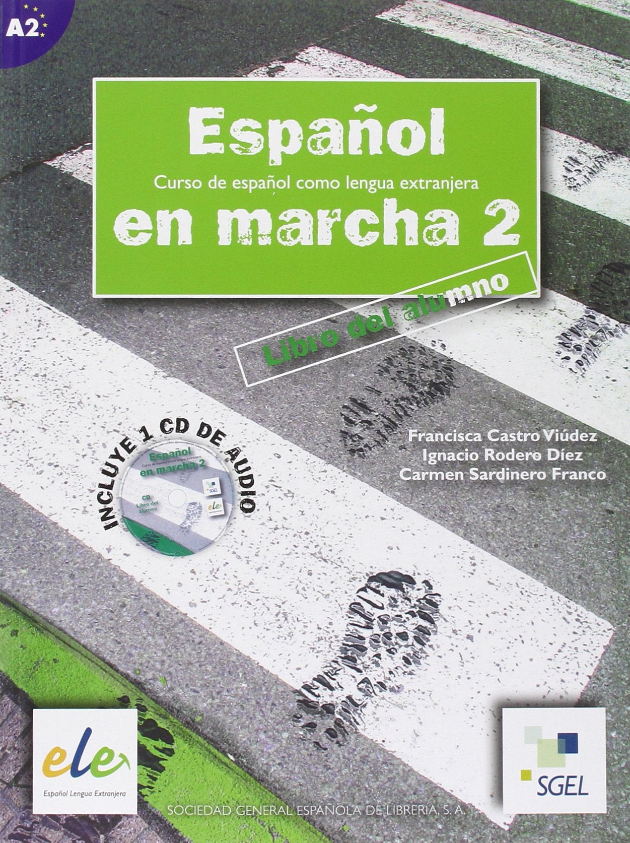 Espanol en marcha 2. Libro del alumno (inkl. CD) / Español en marcha 2. Libro del alumno (inkl. CD): Curso de español como lengua extranjera. Nivel A2: Libro del alumno + CD(1) 2 Professional & Reference Books
