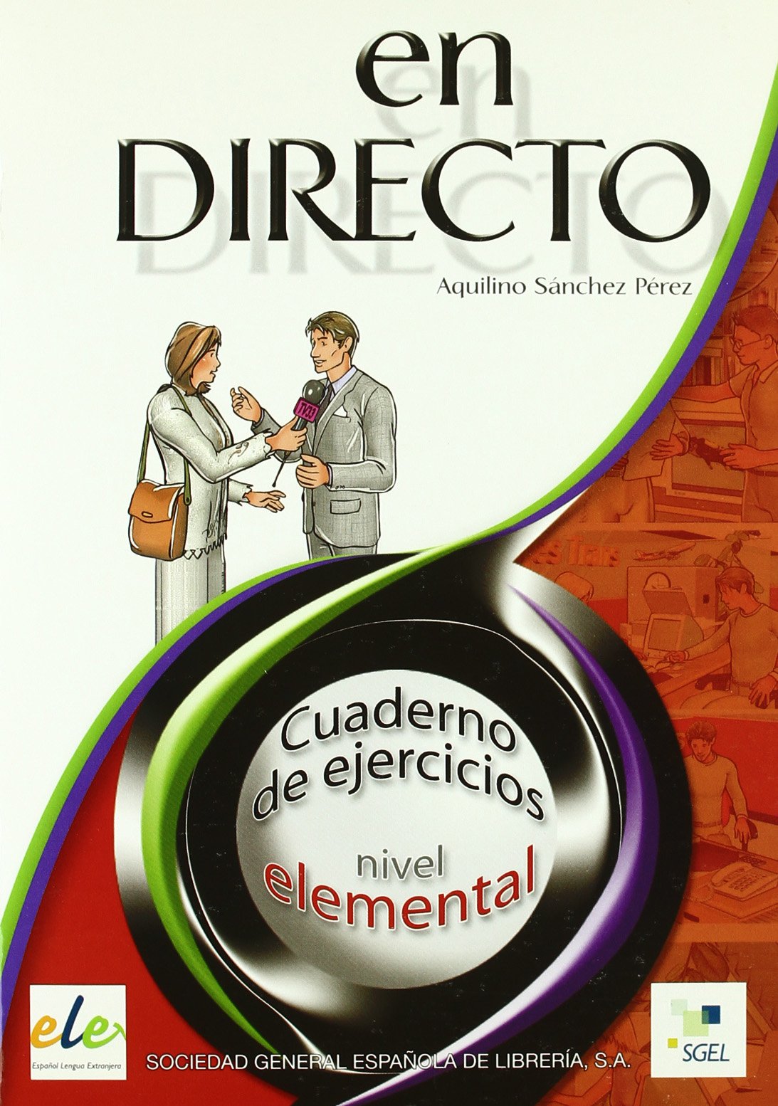 En Directo, nivel 1. Cuaderno de ejercicios Foreign Languages ​​& Dictionaries