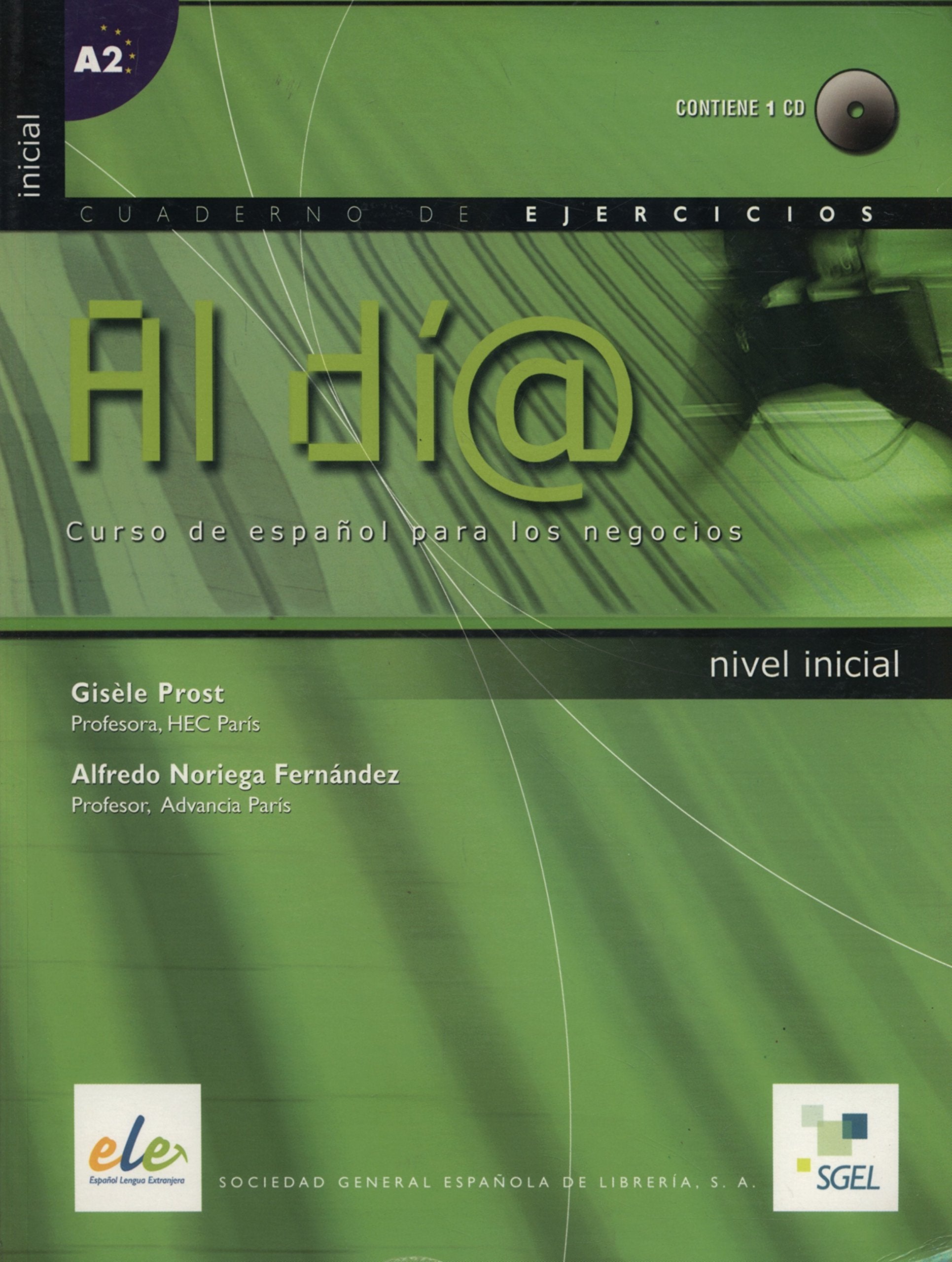 Al día inicial cuaderno de ejercicios + CD (A1-A2) book