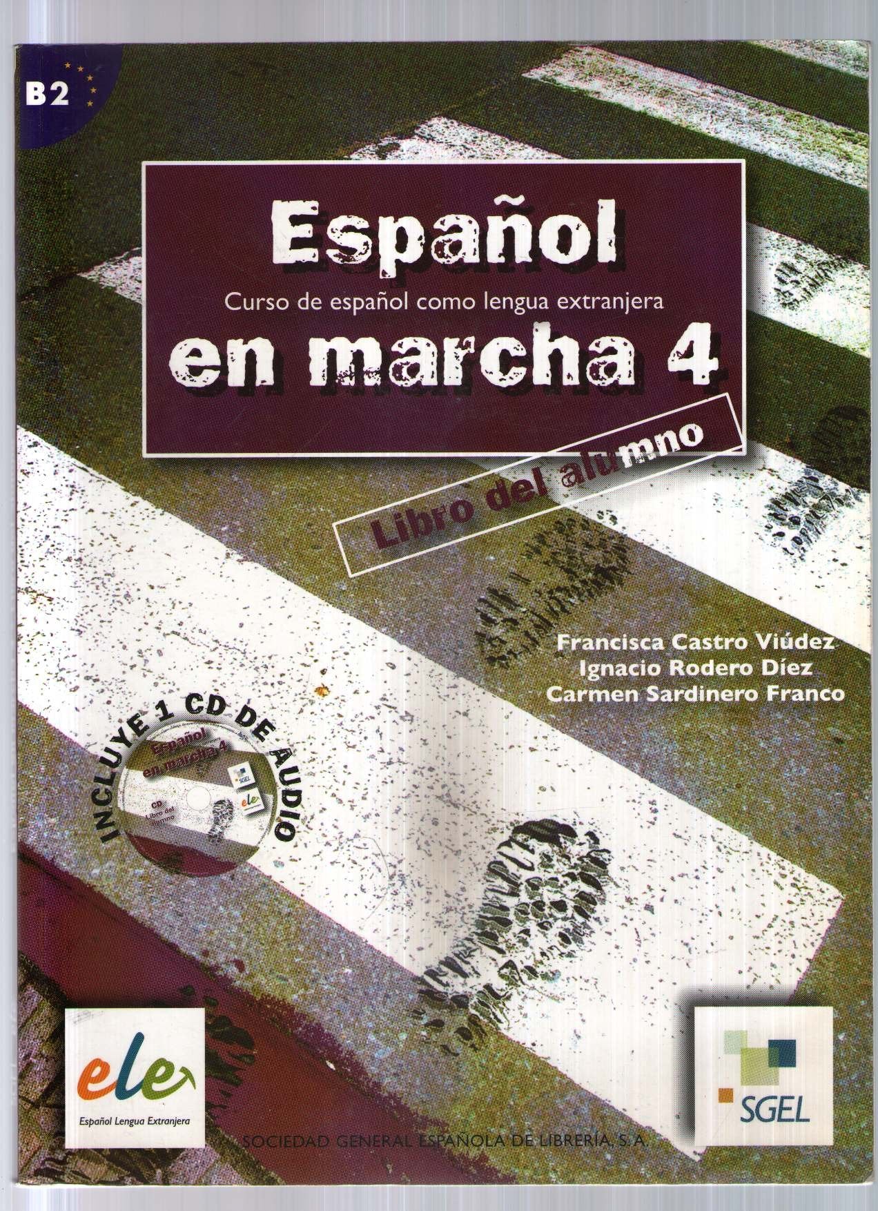 Espanol en marcha 4. Libro del alumno (inkl. CD) / Español en marcha 4. Libro del alumno (inkl. CD): Curso de español como lengua extranjera. Nivel B2: Libro del alumno + CD(1) 4 Professional & Reference Books