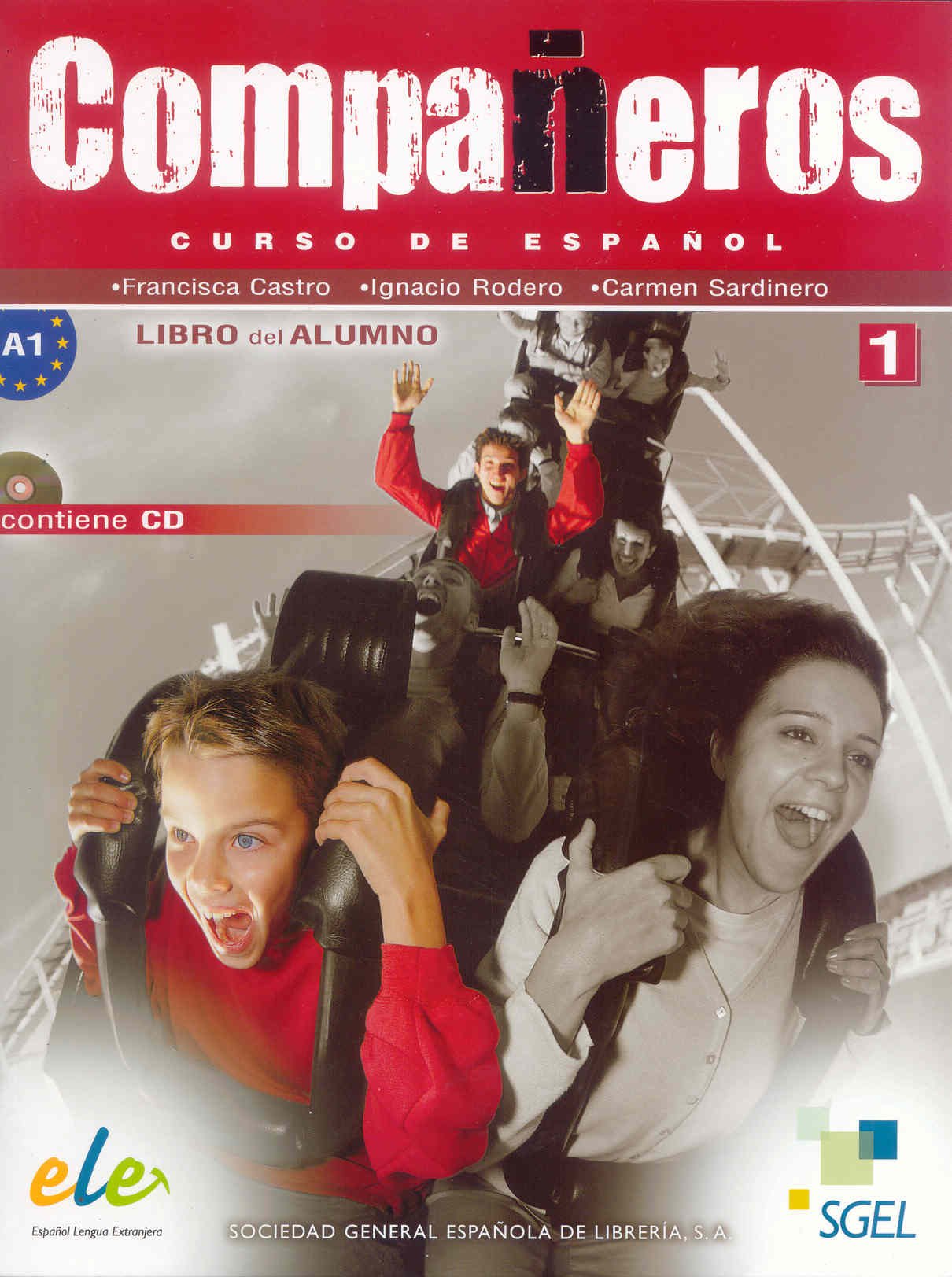 Compañeros 1 alumno: Libro del alumno + cd (Companeros) Professional & Reference Books