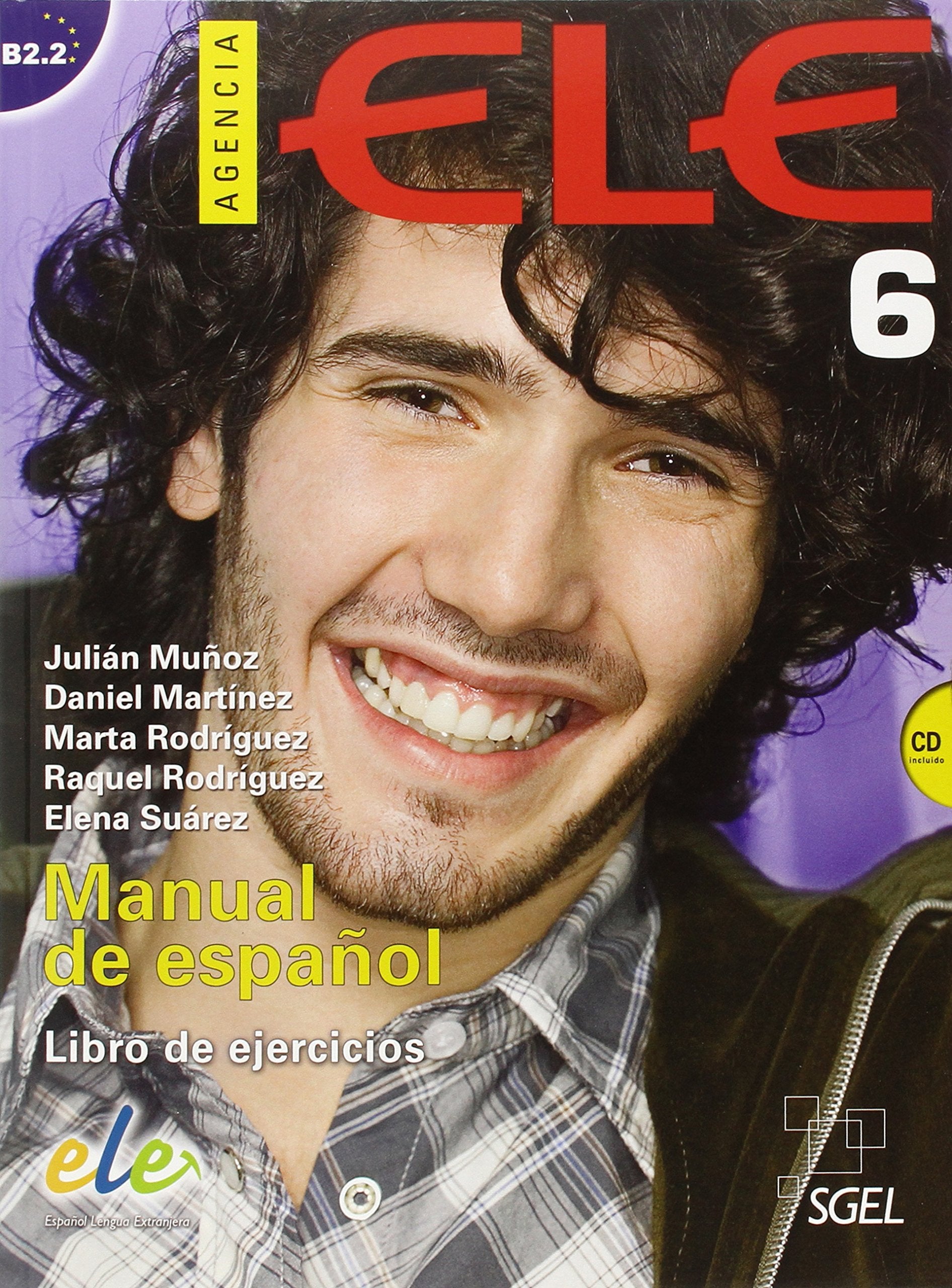 Agencia ELE 6 : Exercises Book + CD: Level B2.2 book