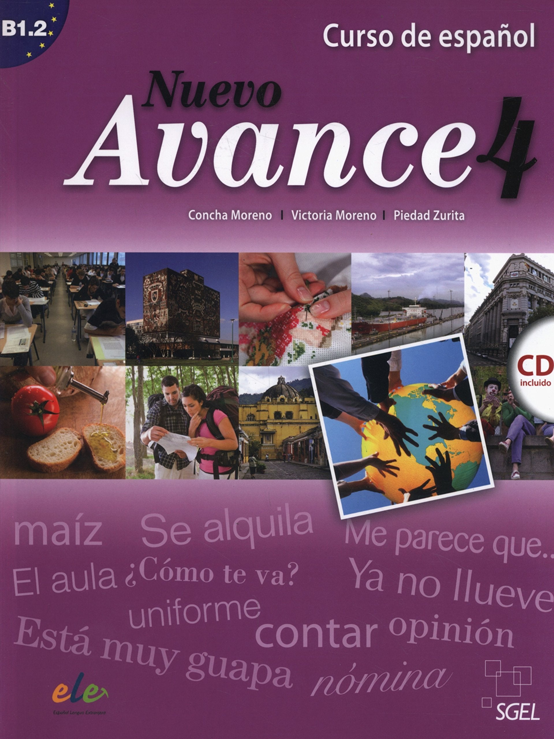 Nuevo avance 4. Libro del alumno (inkl. CD): Curso de español. Nivel B1.2 Professional & Reference Books