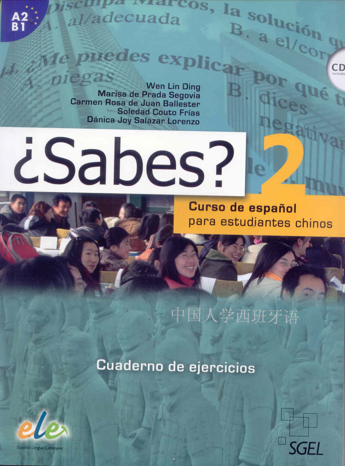 Sabes 2. Cuaderno de ejercicios (inkl. 2 CDs): Nivel A2-B1: Curso de español para estudiantes chinos Foreign Languages ​​& Dictionaries