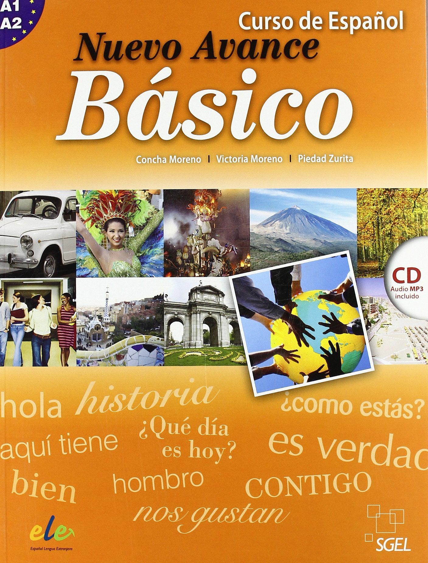 Nuevo avance basico / Nuevo acance básico. Libro del alumno (inkl. CD): Curso de español. Nivel A1+A2: Libro Del Alumno Basico + CD (A1 + A2 in One Volume) Foreign Languages ​​& Dictionaries