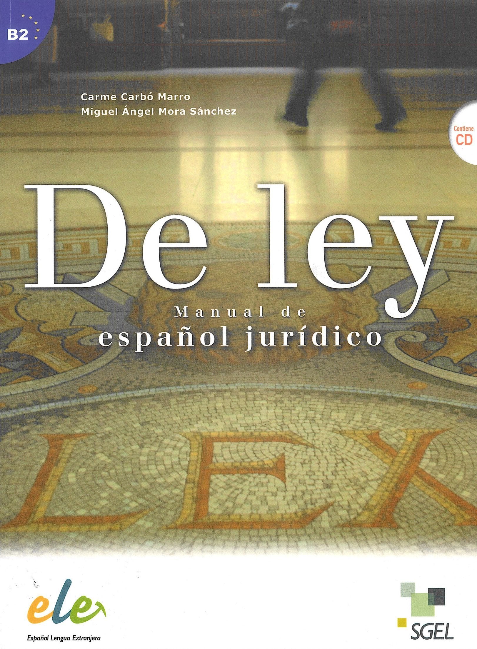 De ley : manual de español jurídico Foreign Languages ​​& Dictionaries