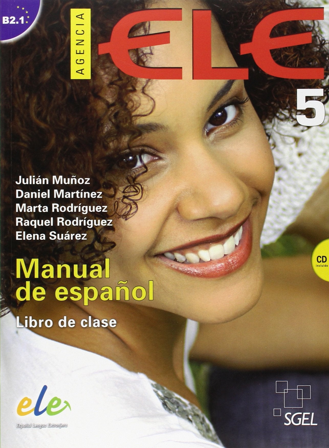 Agencia ELE 5 Libro de clase + cd: Student Book + CD Foreign Languages ​​& Dictionaries
