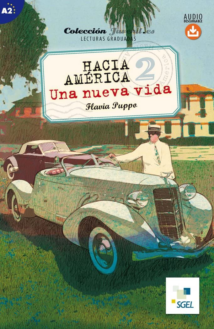 Hacia América 2. Una nueva vida. Audio descargable: Colección Juvenil.es Foreign Languages ​​& Dictionaries