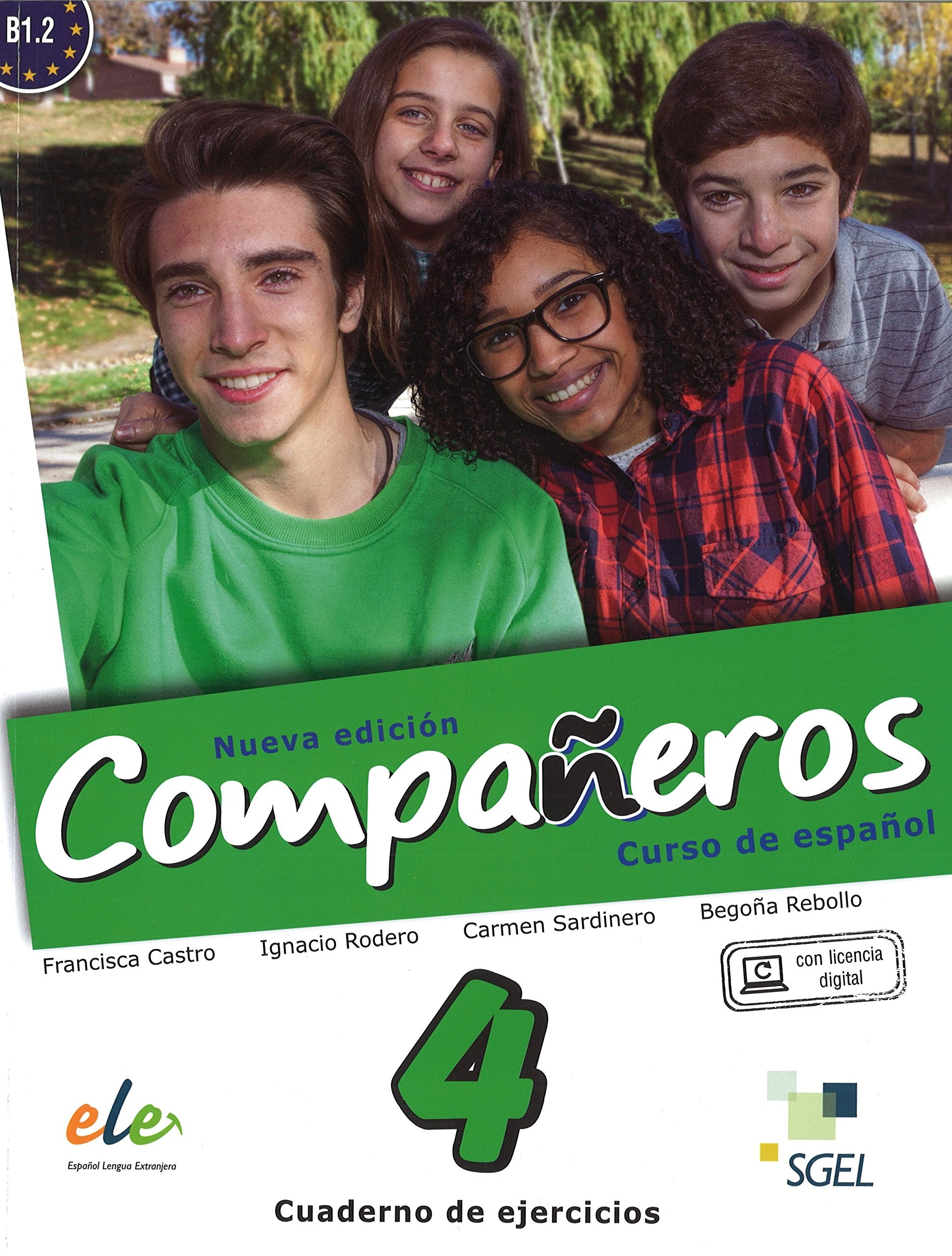Compañeros 4 cuaderno de ejercicios. Nueva edición: Cuaderno de Ejercicios Con Licencia Digital Foreign Languages ​​& Dictionaries