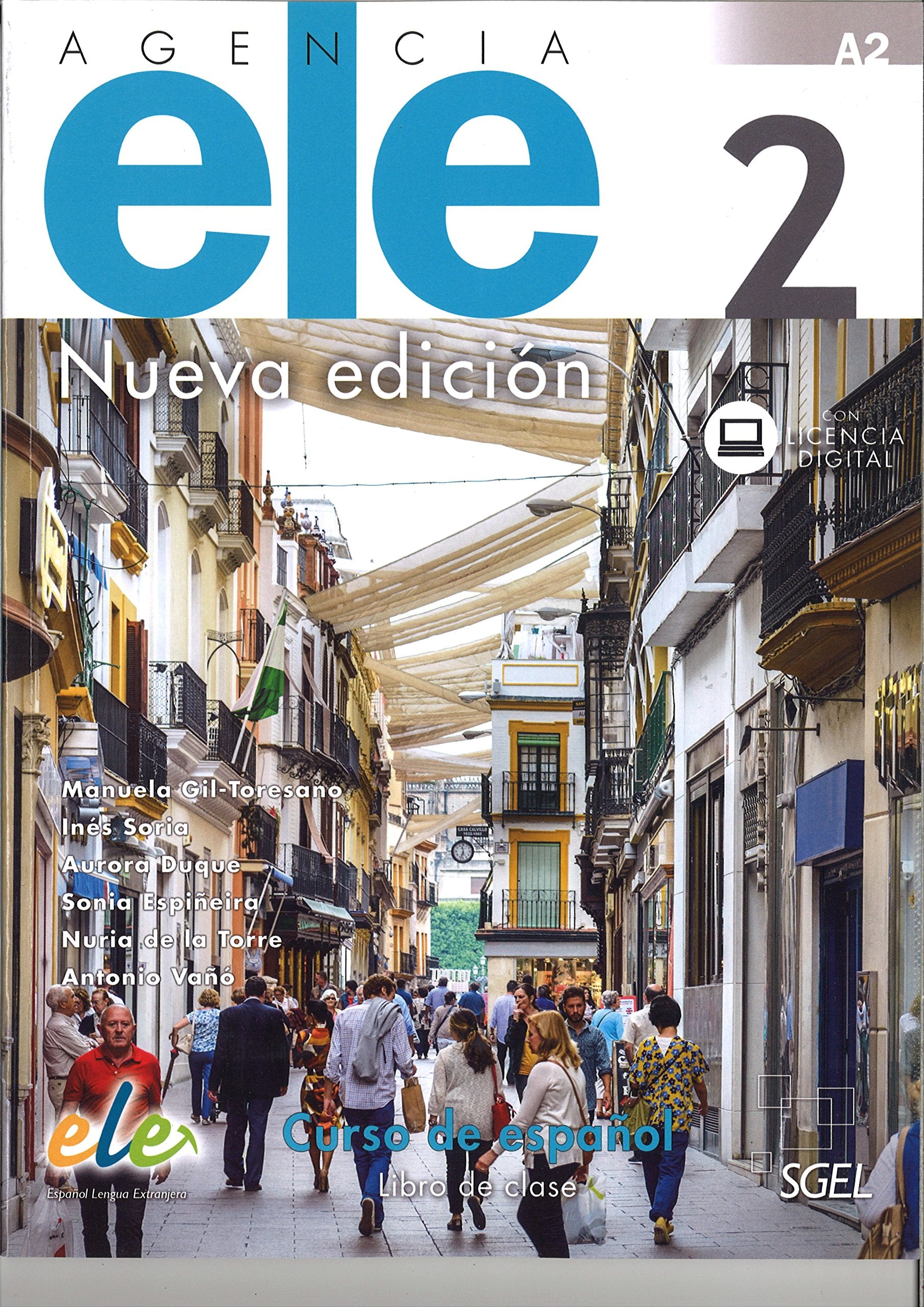 Agencia ELE 2 Nueva Edicion : A2 : Student book with free coded web access: Curso de Espanol : libro de clase book