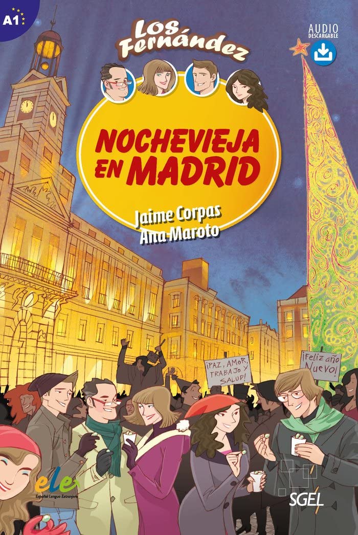 Nochevieja en Madrid : Level A1 with Free Access to Web Audio (Los Fernandez) Foreign Languages ​​& Dictionaries
