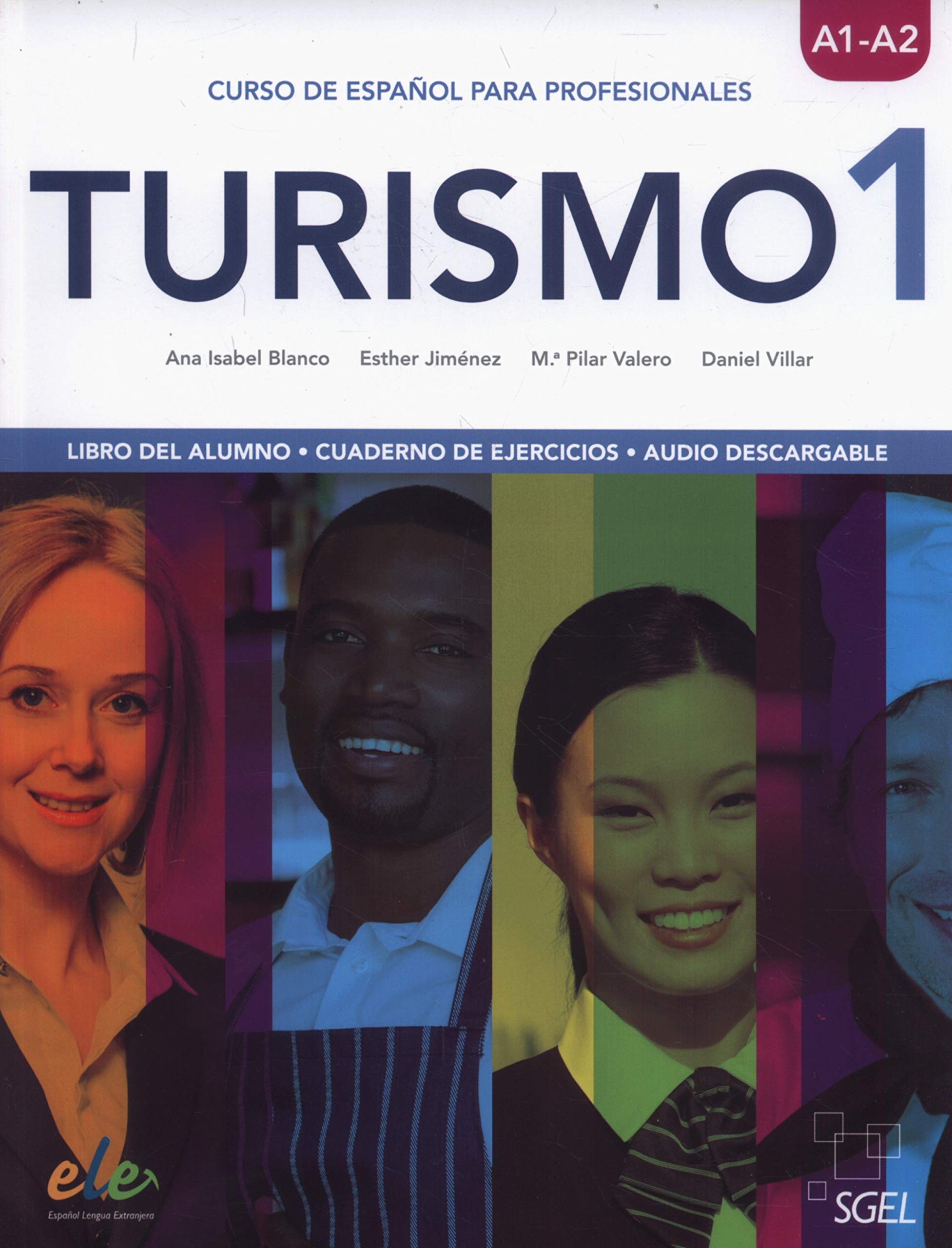 Balnco, A: Turismo 1 A1/A2 Libro del alumno + Cuaderno de ej Social Sciences