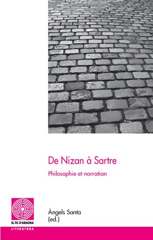 De Nizan a Sastre : philosophie eta narration Books