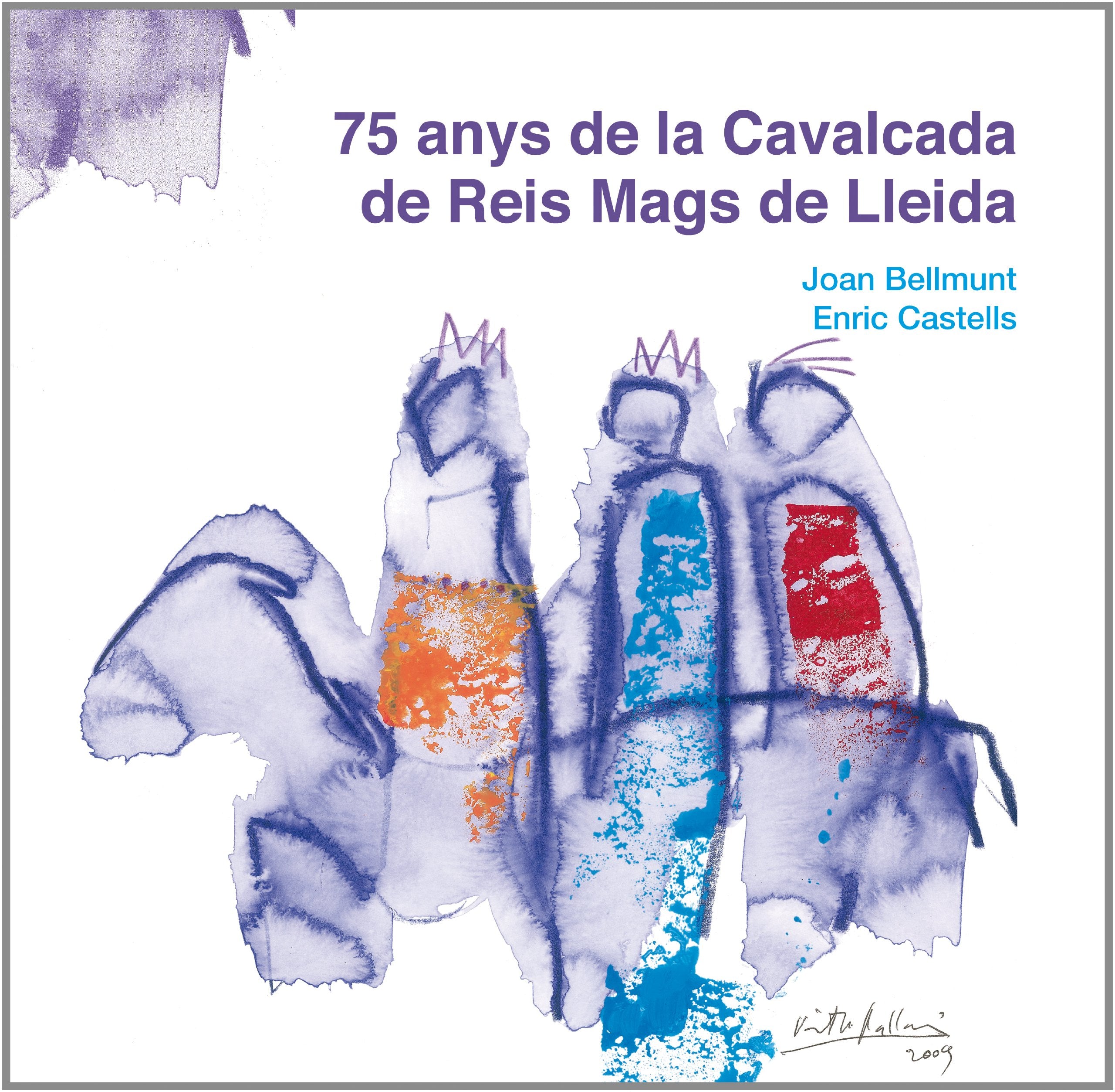 75 anys de la Cavalcada de Reis Mags a Lleida book