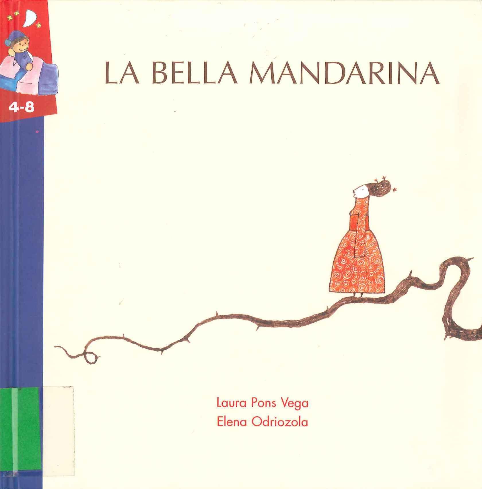 Bella Mandarina, La Books