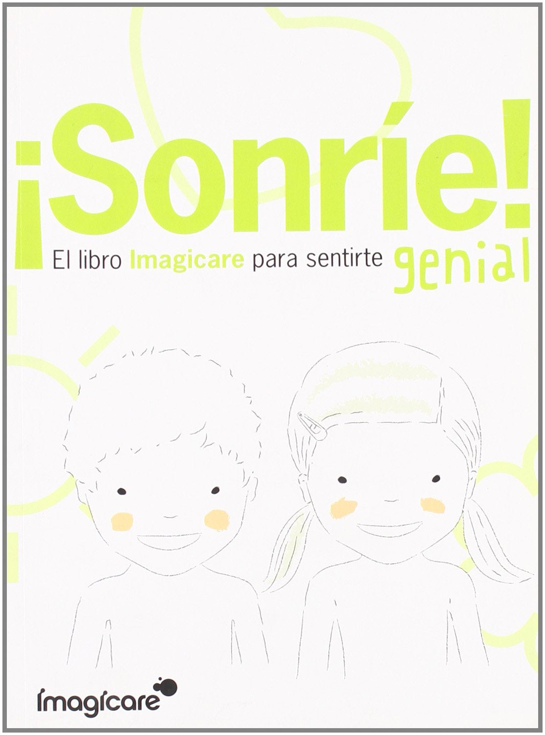 Sonríe!. El libro imagicare para sentirte genial Books