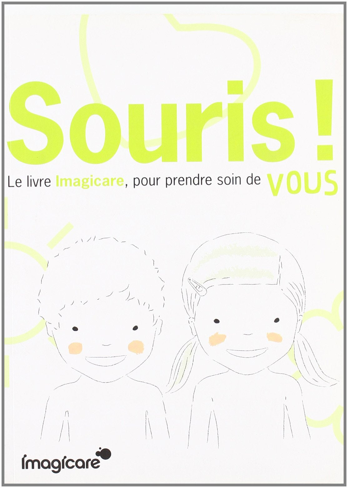 Souris ! Le livre imagicare, pour prendre soin de vous, book