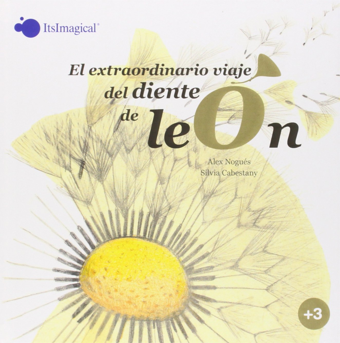 El extraordinario viaje del diente de león book