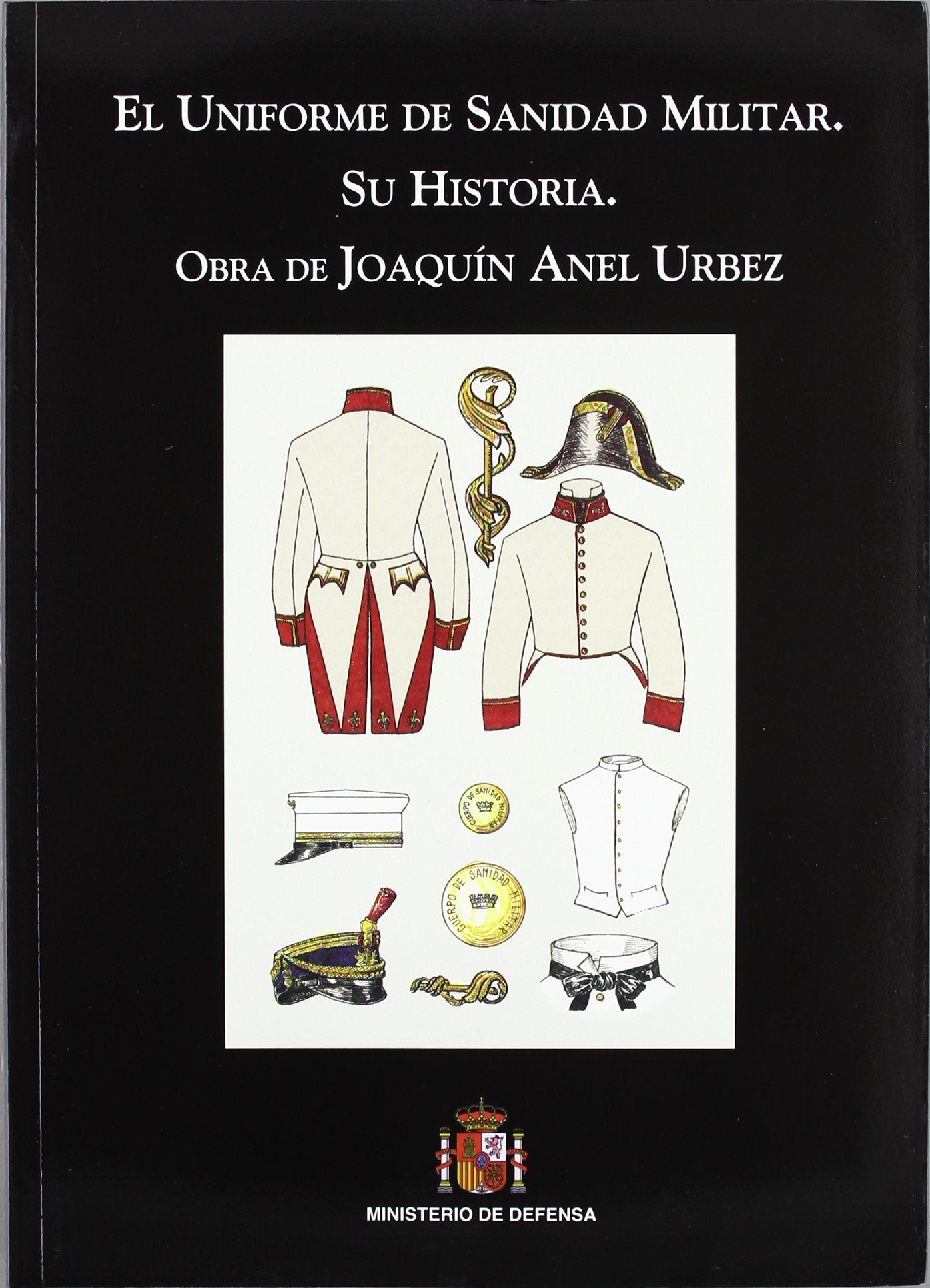 El uniforme de sanidad militar: su historia Politics & History