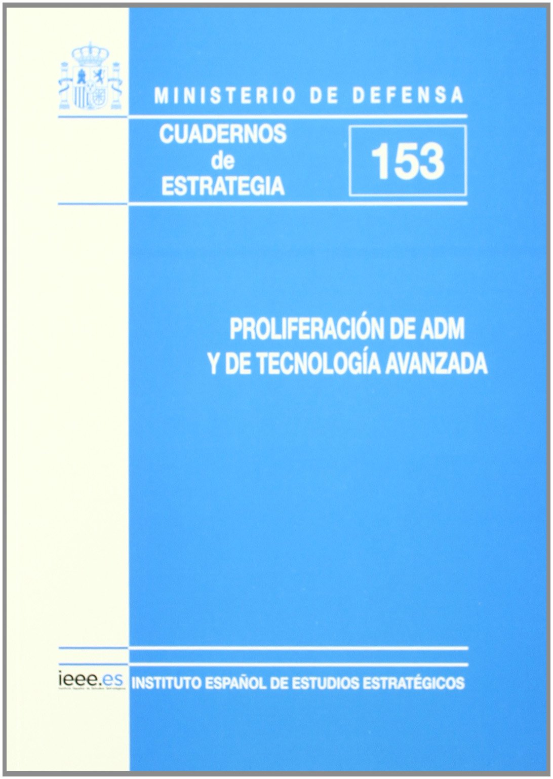 Proliferación de ADM y de tecnología avanzada book