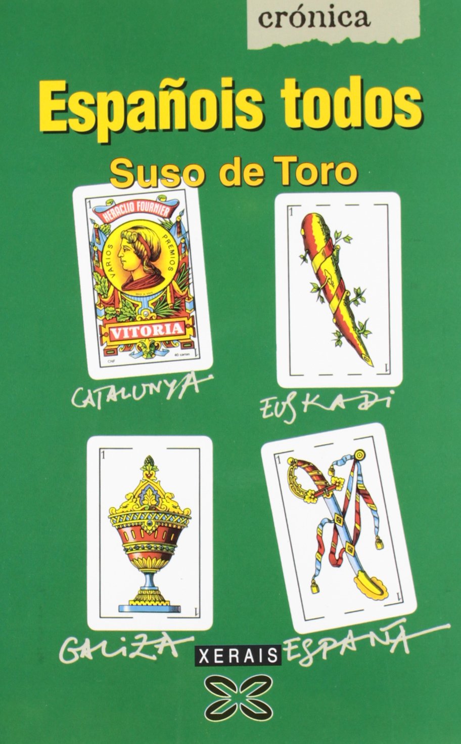 Espanois Todos / All Spanish: As Cartas Sobre a Mesa book