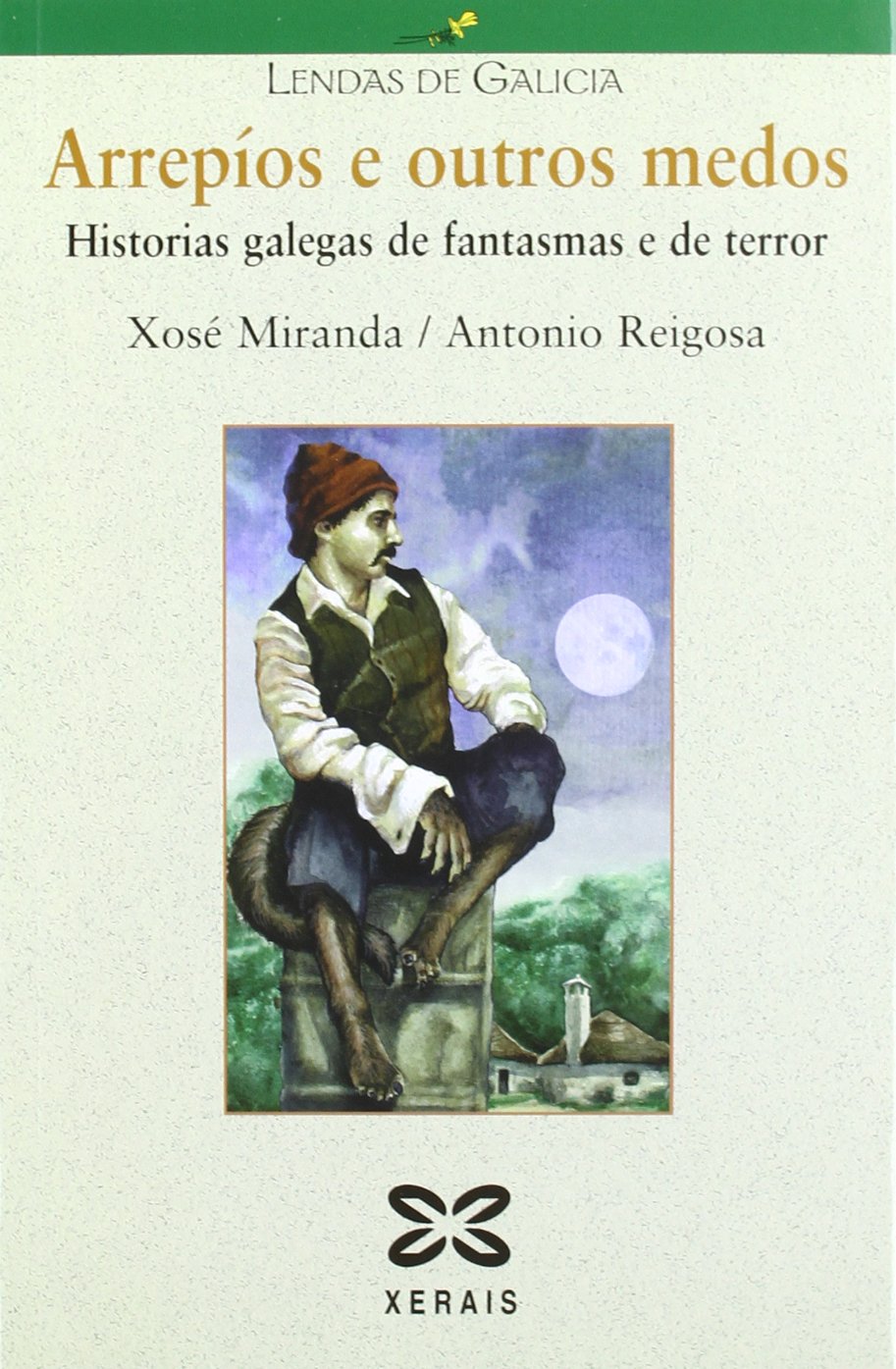Arrepíos e outros medos / Chills and Other Fears: Historias galegas de fantasmas e de terror book