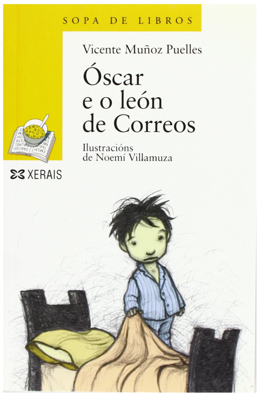 Óscar e o léon de Correos (INFANTIL E XUVENIL - SOPA DE LIBROS - De 6 anos en diante) Social Sciences