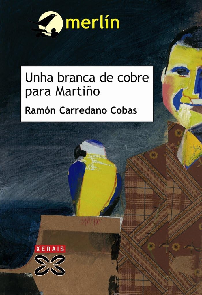 Unha branca de cobre para Martiño (INFANTIL E XUVENIL - MERLÍN - De 11 anos en diante) Social Sciences