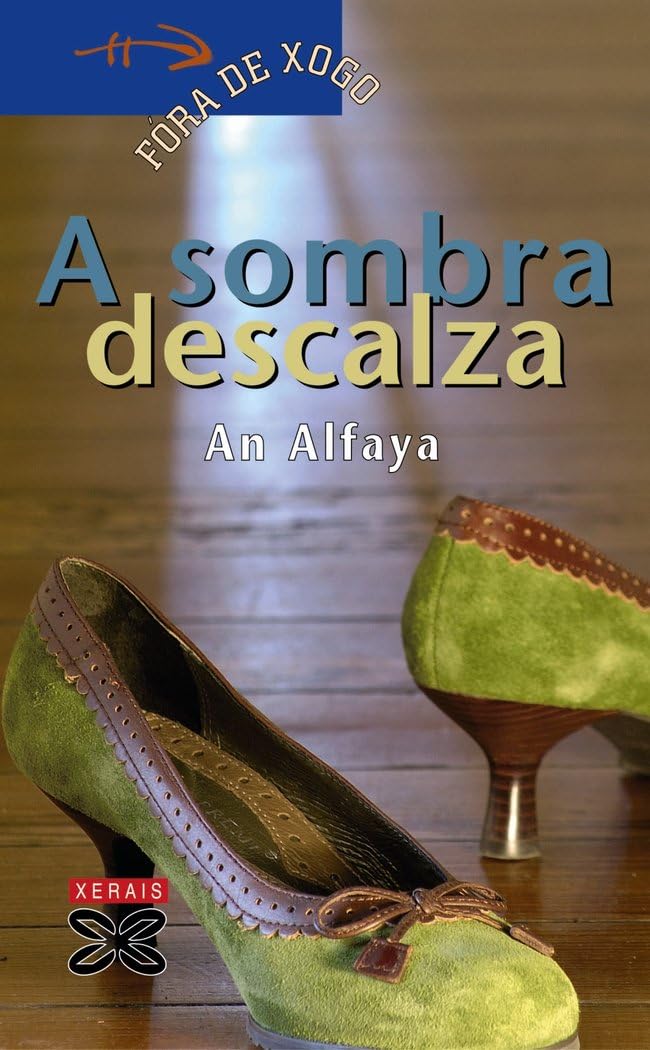 A sombra descalza (INFANTIL E XUVENIL - FÓRA DE XOGO) Social Sciences