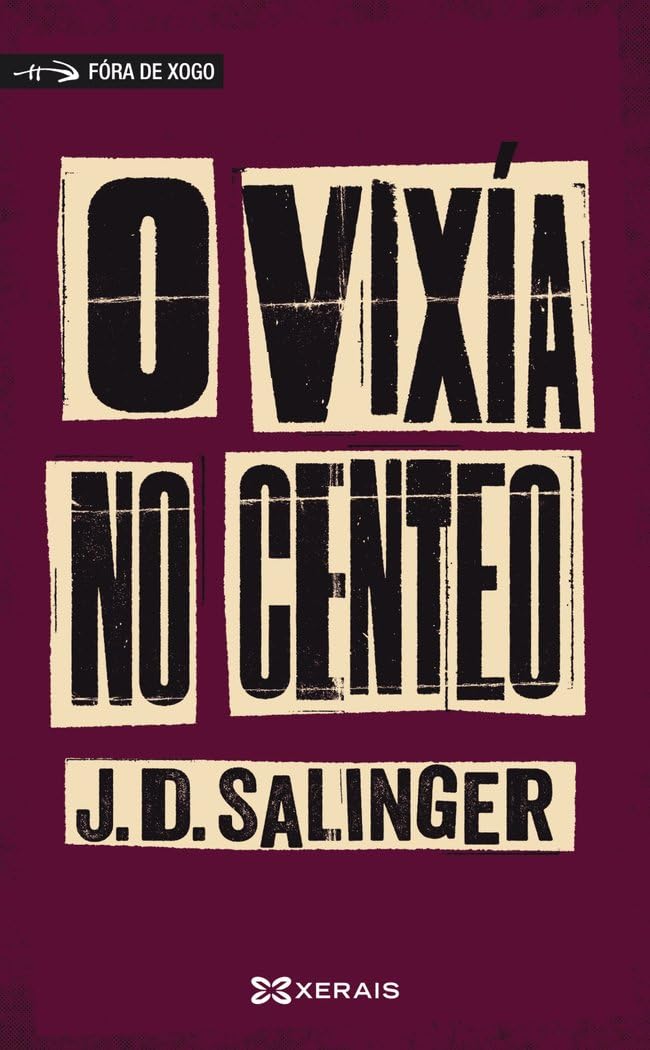 O Vixia No Centeo / The catcher in the rye book