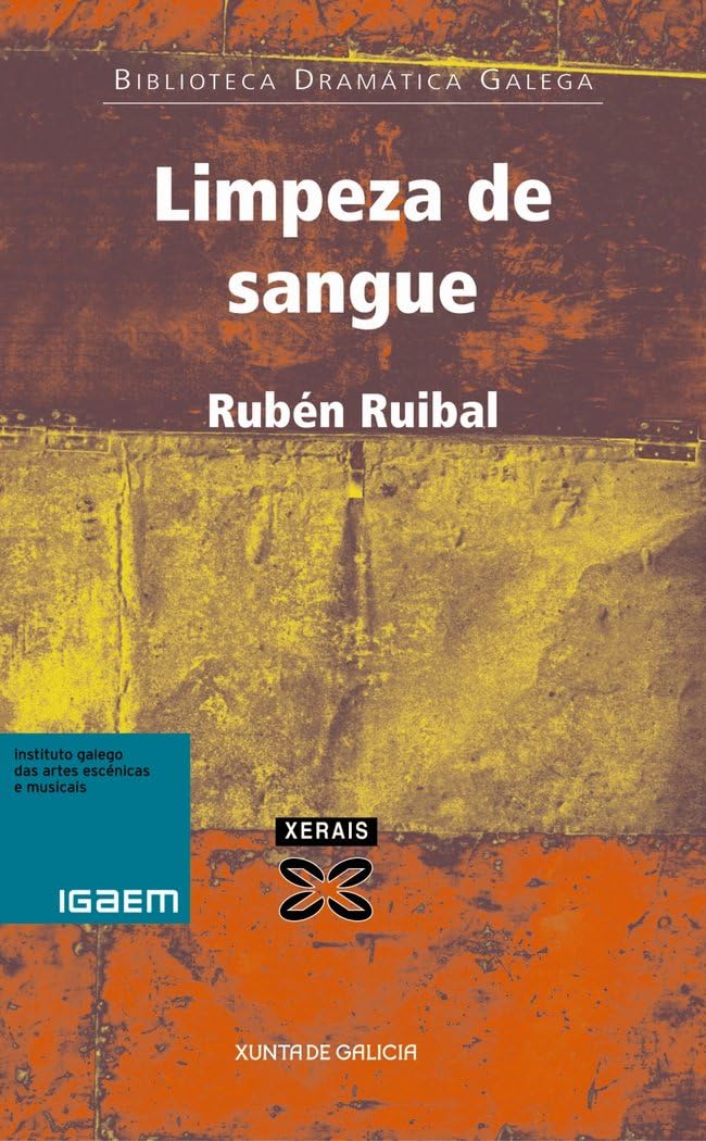 Limpieza de sangue (EDICIÓN LITERARIA - TEATRO - Biblioteca Dramática Galega) Contemporary literature