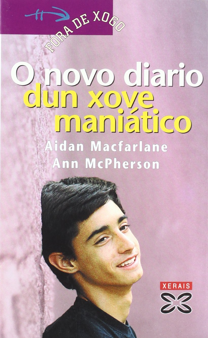 O Novo Diario Dun Xove Maniatico / the New Diary of a Young Man Shackled book