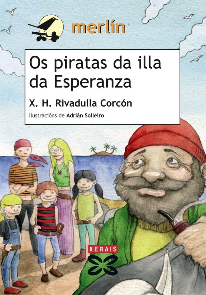 Os piratas da Illa da Esperanza (INFANTIL E XUVENIL - MERLÍN - De 11 anos en diante) Social Sciences