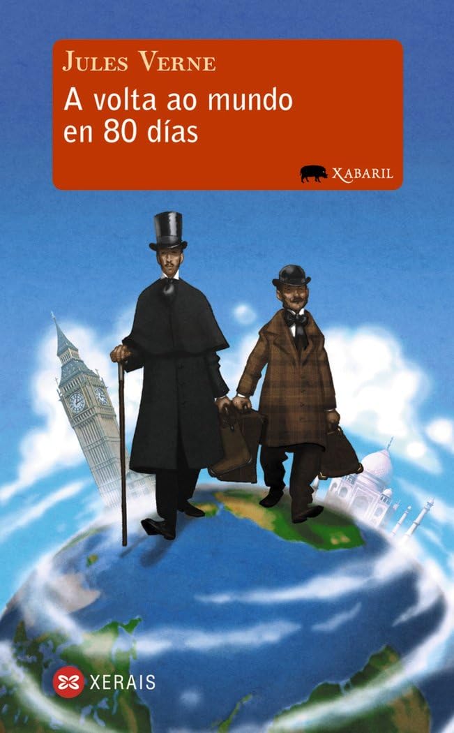 A volta ao mundo en 80 días (INFANTIL E XUVENIL - XABARÍN - Xabaril) Social Sciences