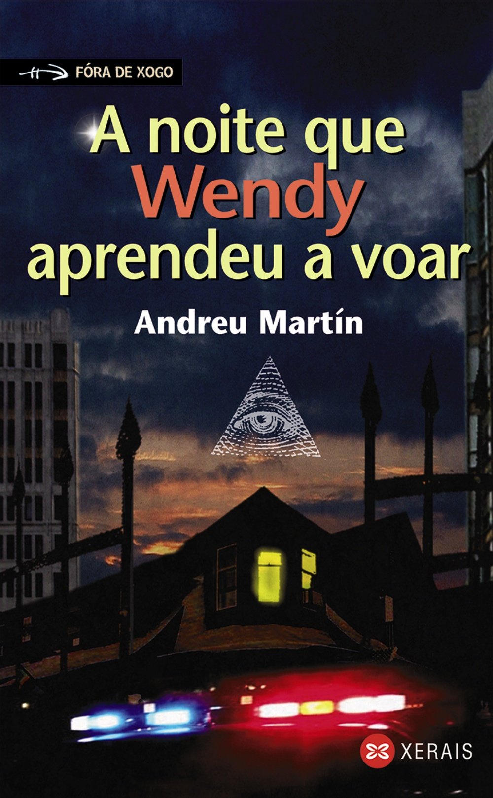 A Noite Que Wendy Aprendeu a Voar/ the Night That Wendy Learned to Fly book