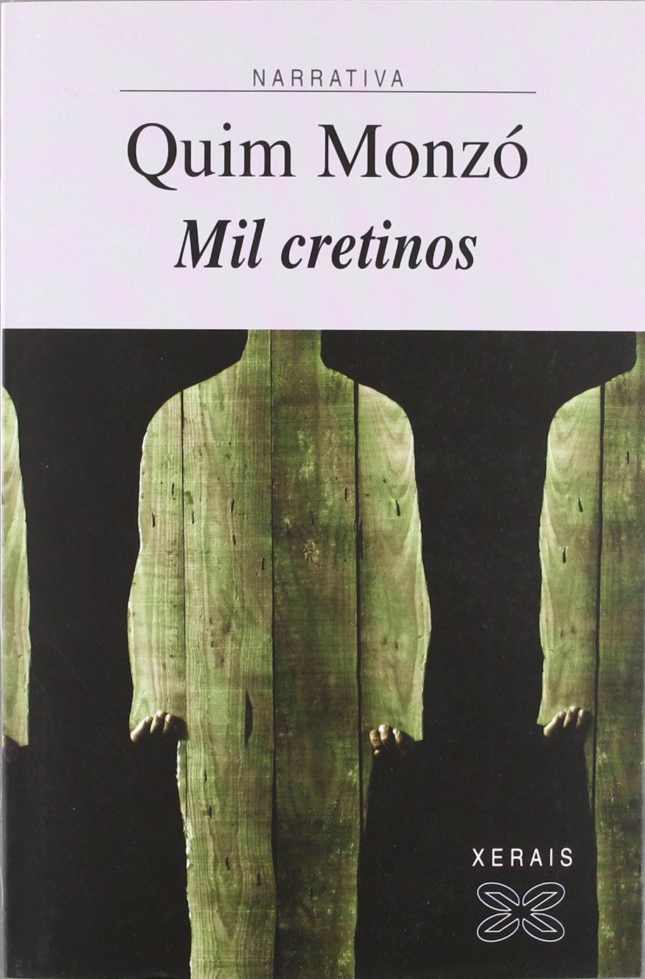 Mil cretinos (Edición Literaria - Narrativa) Action & Adventure