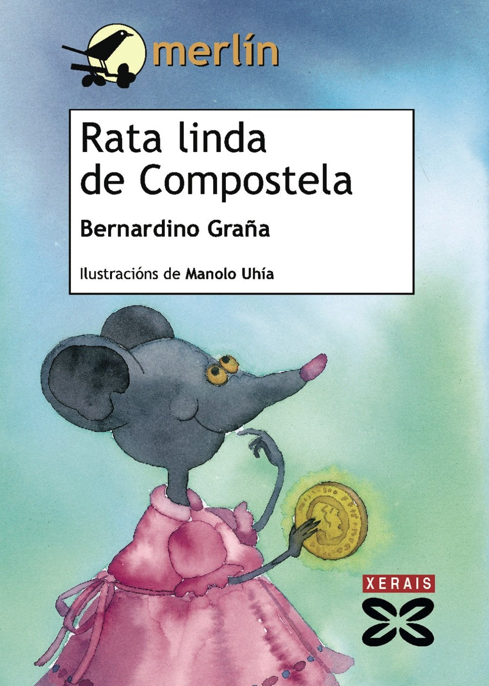 Rata linda de Compostela/ Pretty Rat of Compostela book