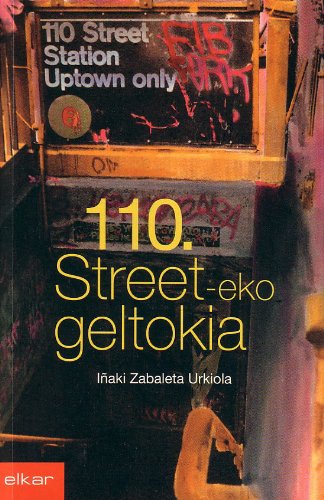 110. street-eko geltokia (Literatura, Band 76) Contemporary literature