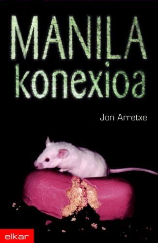Manila konexioa (Literatura, Band 235) Contemporary literature