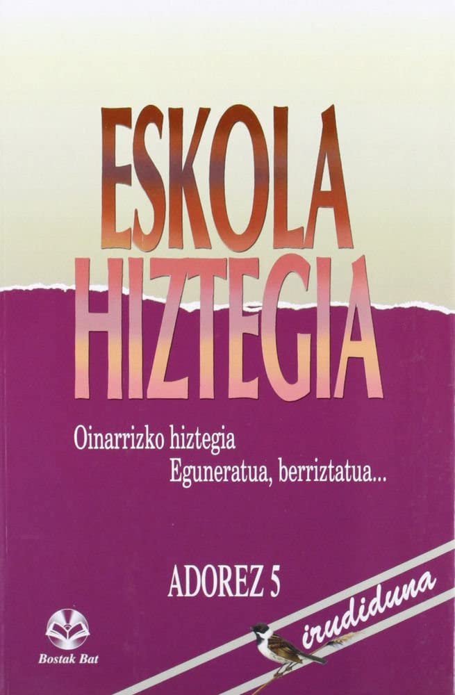 Adorez 5 - Eskola Hiztegia Irudiduna (edizio Berria) book
