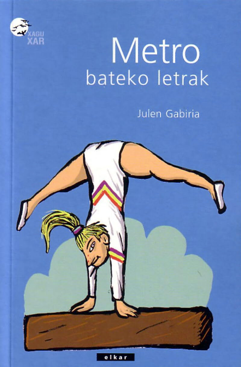 Metro bateko letrak (Xaguxar, Band 135) Novels & Short Stories