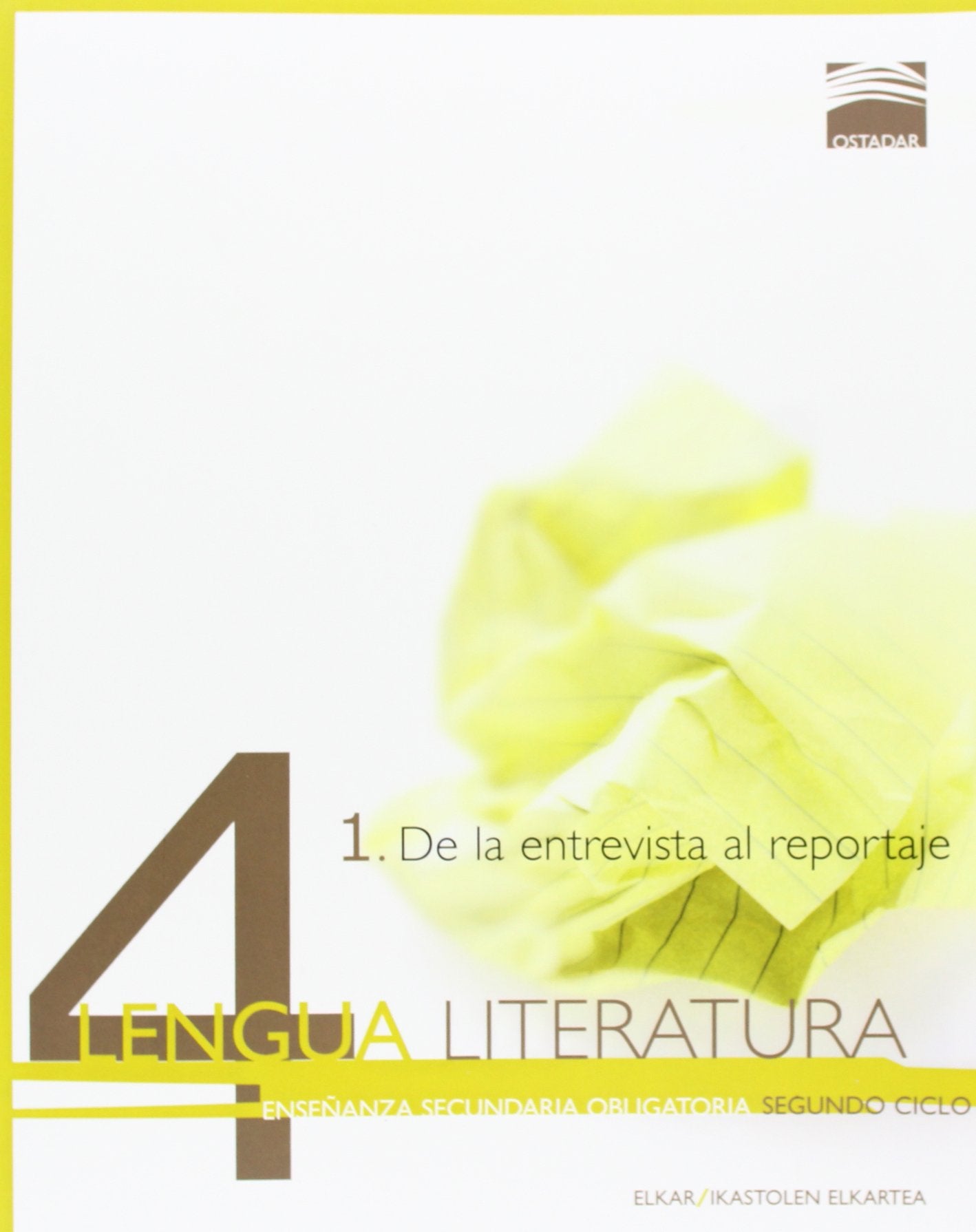 Ostadar 4 - Lengua y Literatura 4 (4 liburuxka) Books