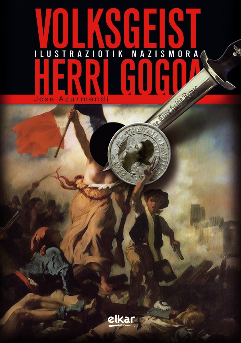Volksgeist = herri gogoa - ilustraziotik nazismora book