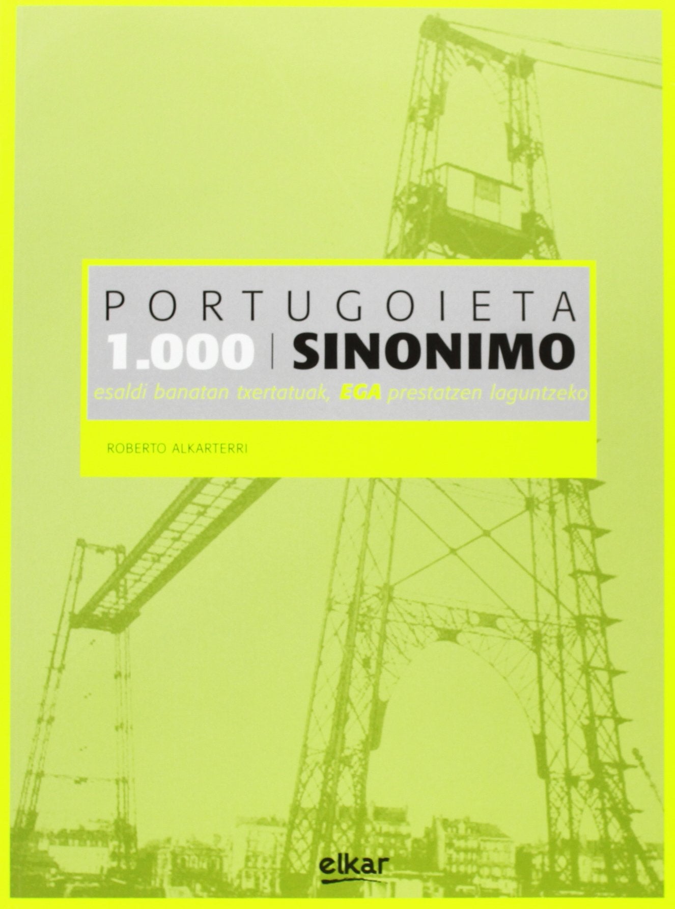 Portugoieta. 1.000 sinonimo (Hizkuntza metodoak) Foreign Languages ​​& Dictionaries